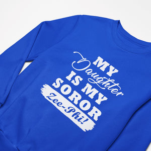 My Daughter is my Zeta Phi Beta Soror