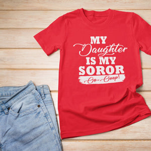 My Daughter is my Delta Sigma Theta Soror