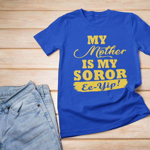 My Mother is my Sigma Gamma Rho Soror