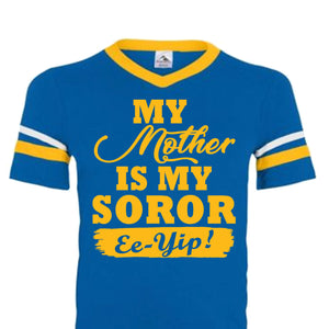 My Mother is my Sigma Gamma Rho Soror