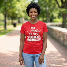 My Mother is my Delta Sigma Theta Soror