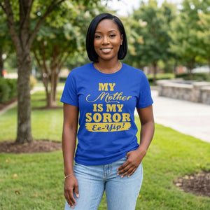 My Mother is my Sigma Gamma Rho Soror Shirts Winters Industries by Fully Promoted Mesquite 