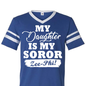My Daughter is my Zeta Phi Beta Soror